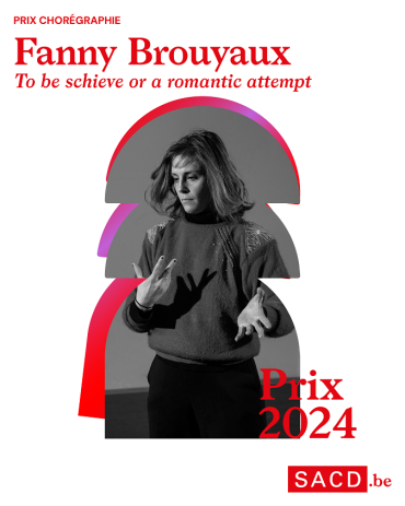 Lumière sur Fanny Brouyaux,  Prix SACD Chorégraphie 2024 pour To be Schieve or a romantic attempt