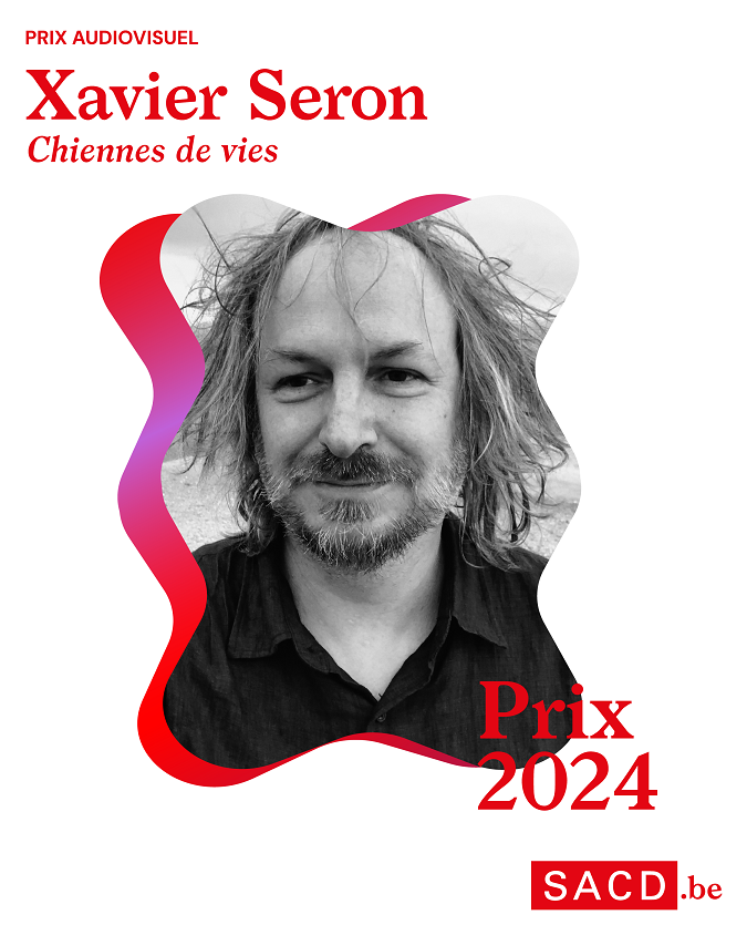 Lumière sur Xavier Seron, Prix SACD Audiovisuel 2024 pour Chiennes de vies