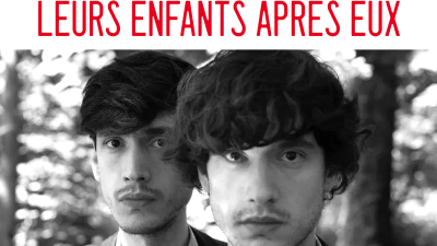 Masterclass Adaptations littéraires  - Ludovic et Zoran Boukherma pour "Leurs enfants après eux" 